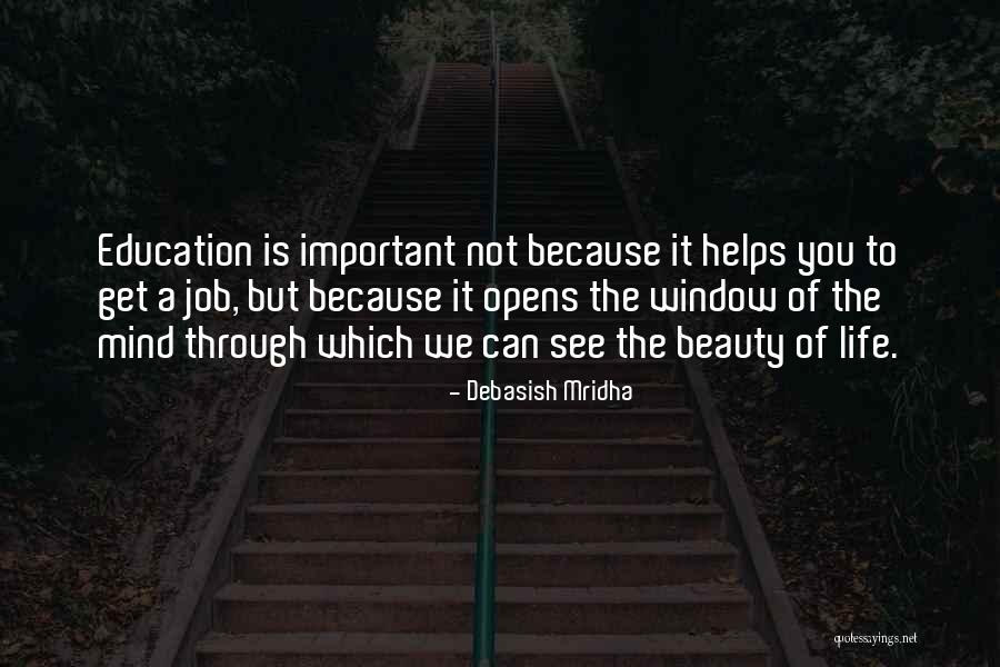 Importance Of Education Quotes By Debasish Mridha