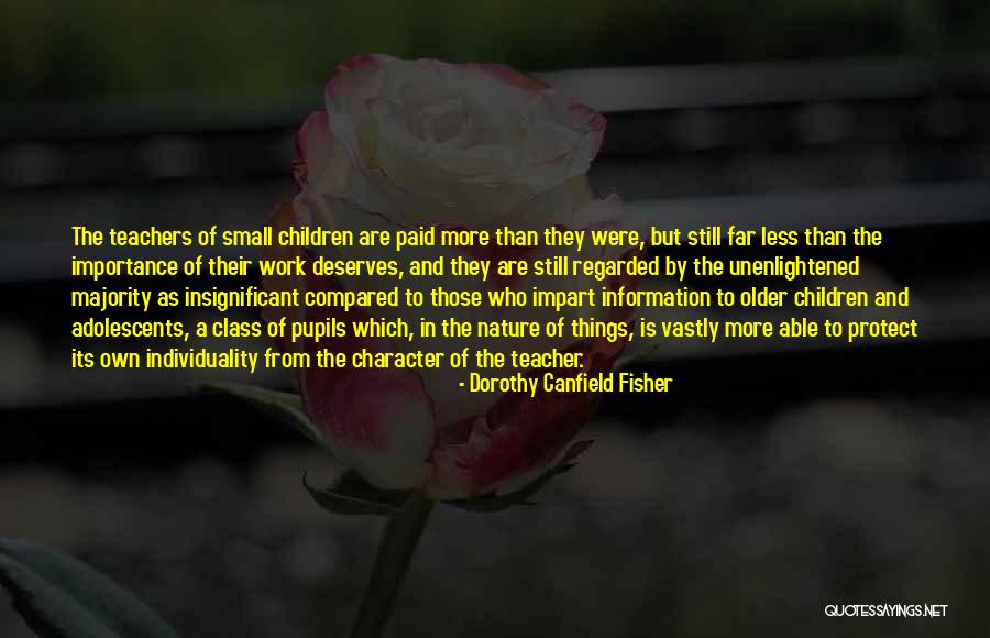 Importance Of Education Quotes By Dorothy Canfield Fisher