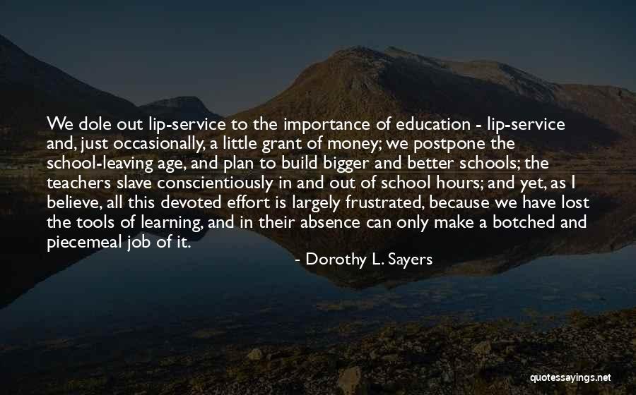 Importance Of Education Quotes By Dorothy L. Sayers