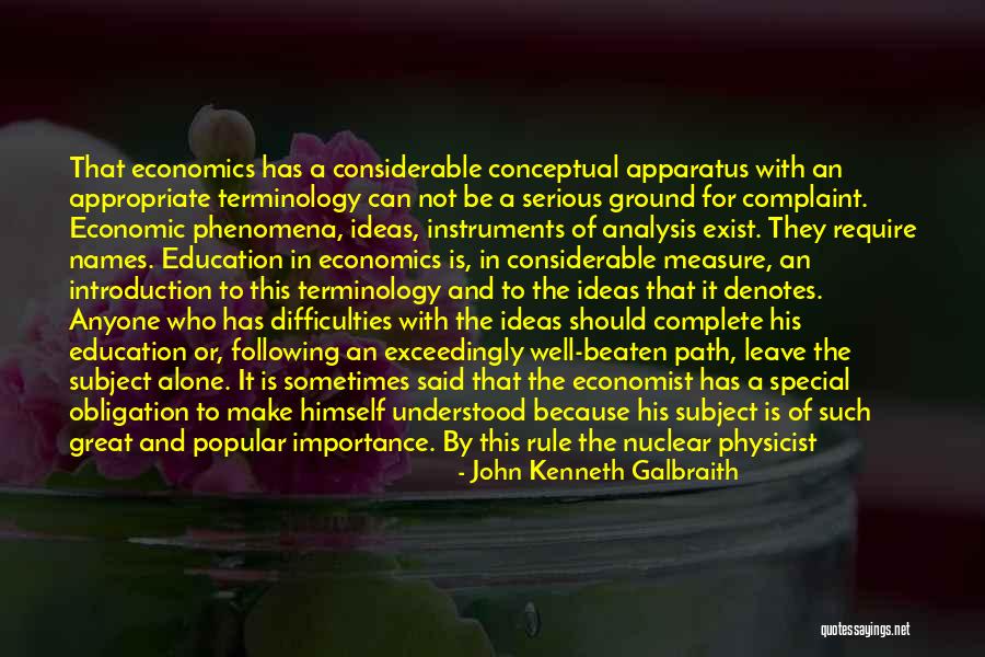 Importance Of Education Quotes By John Kenneth Galbraith Importance Of Education Quotes By John Kenneth Galbraith