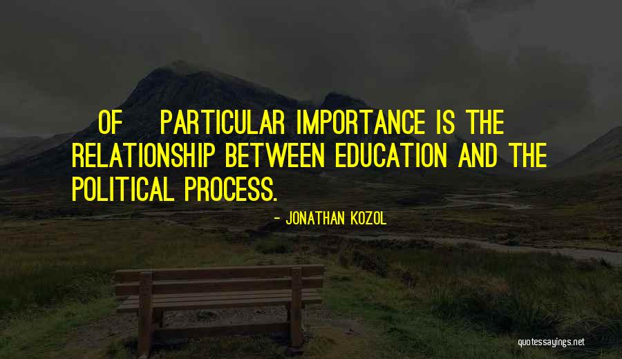 Importance Of Education Quotes By Jonathan Kozol