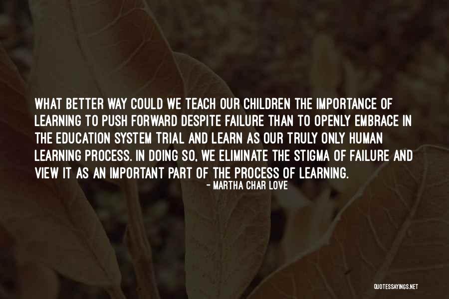 Importance Of Education Quotes By Martha Char Love