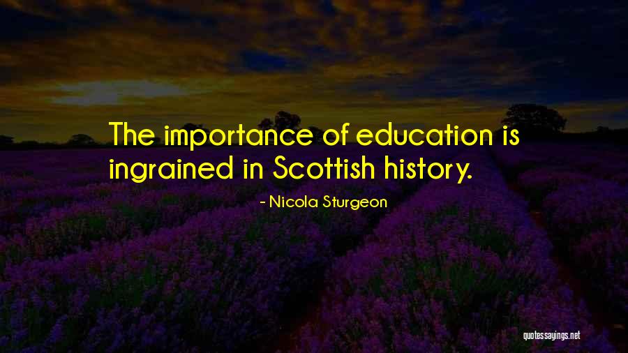 Importance Of Education Quotes By Nicola Sturgeon