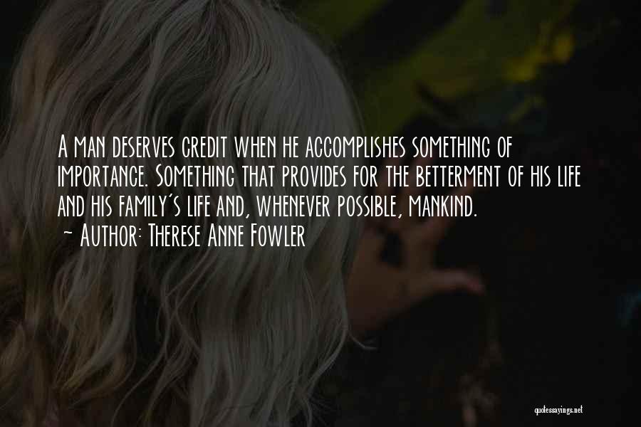 Importance Of Family Life Quotes By Therese Anne Fowler