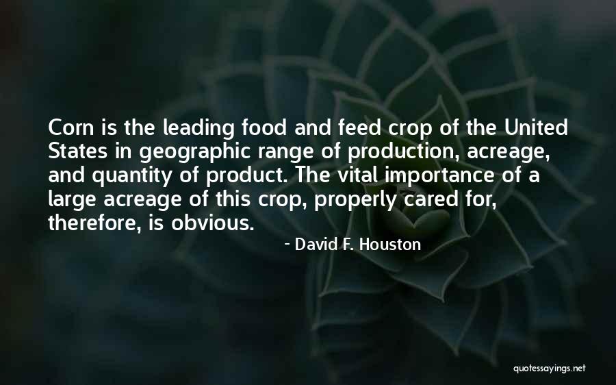 Importance Of Food Quotes By David F. Houston Importance Of Food Quotes By David F. Houston