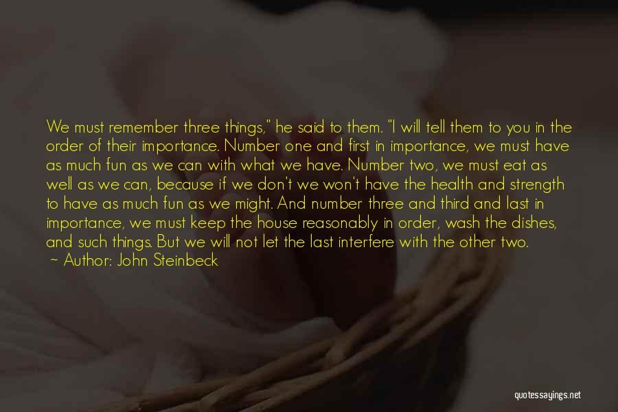 Importance Of Health Quotes By John Steinbeck