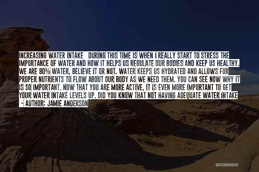 Importance Of Healthy Water Quotes By Jamie Anderson