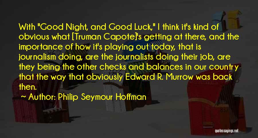 Importance Of Job Quotes By Philip Seymour Hoffman