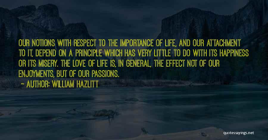 Importance Of Love Quotes By William Hazlitt