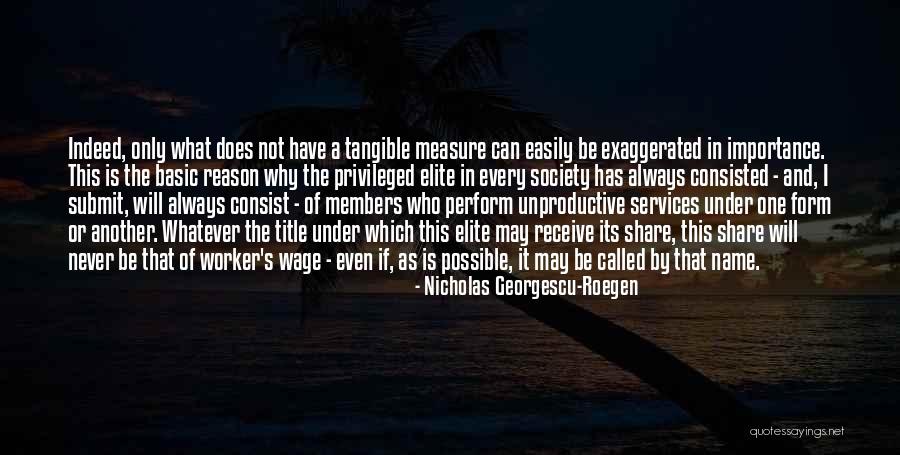 Importance Of Name Quotes By Nicholas Georgescu-Roegen Importance Of Name Quotes By Nicholas Georgescu-Roegen