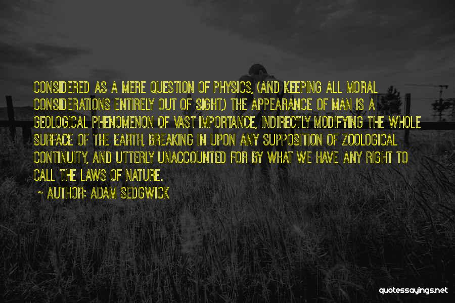 Importance Of Nature Quotes By Adam Sedgwick
