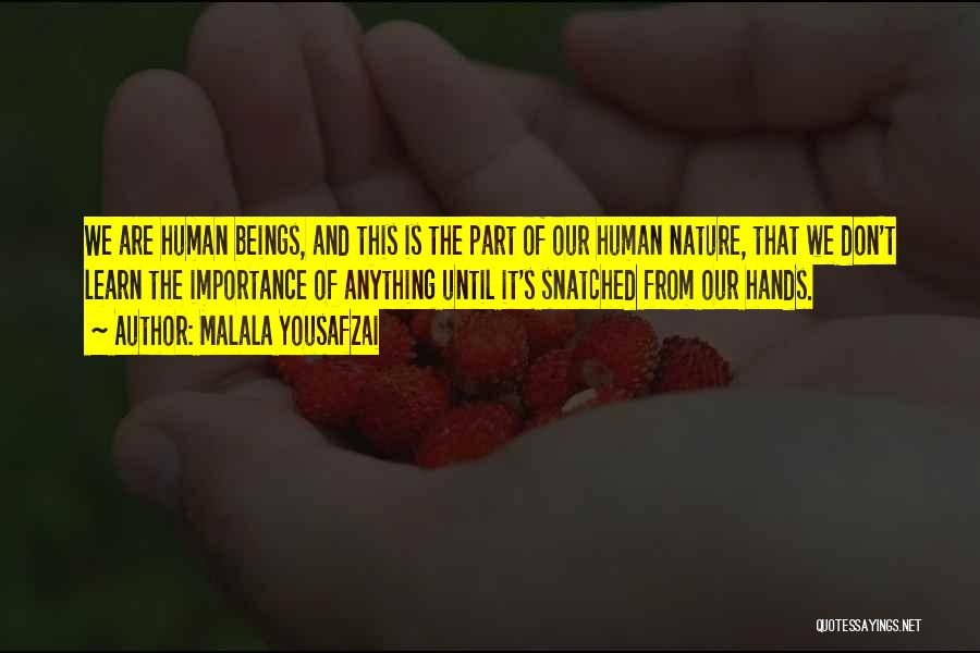 Importance Of Nature Quotes By Malala Yousafzai