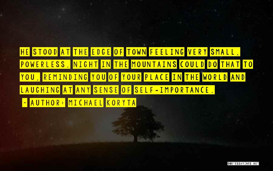 Importance Of Nature Quotes By Michael Koryta