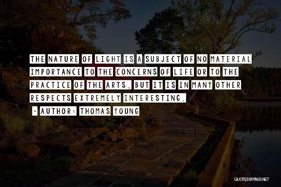 Importance Of Nature Quotes By Thomas Young