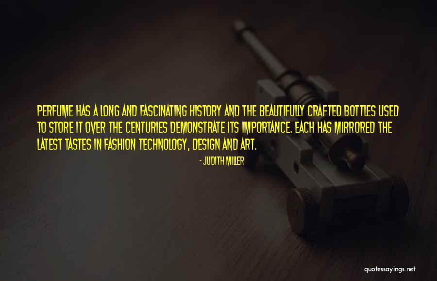 Importance Of Perfume Quotes By Judith Miller Importance Of Perfume Quotes By Judith Miller