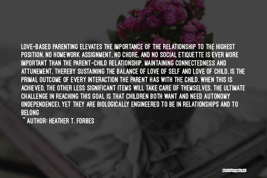 Importance Of Relationships Quotes By Heather T. Forbes