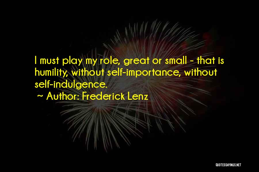 Importance Of Role Play Quotes By Frederick Lenz