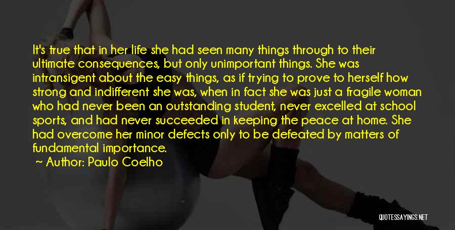 Importance Of School Life Quotes By Paulo Coelho