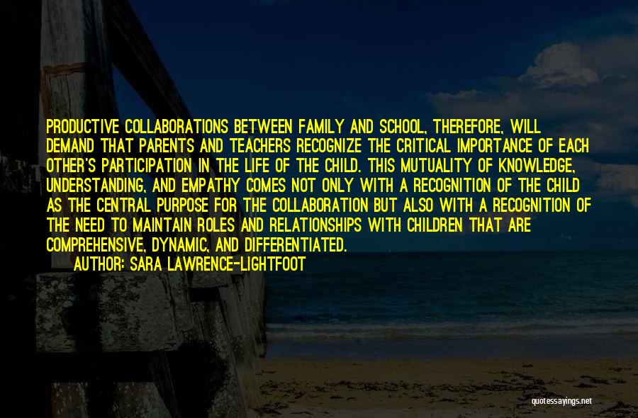 Importance Of School Life Quotes By Sara Lawrence-Lightfoot
