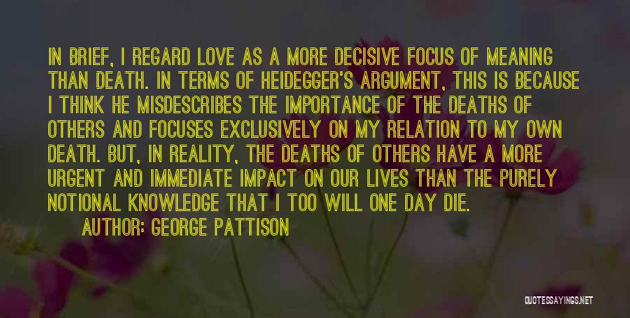 Importance Of Self Love Quotes By George Pattison