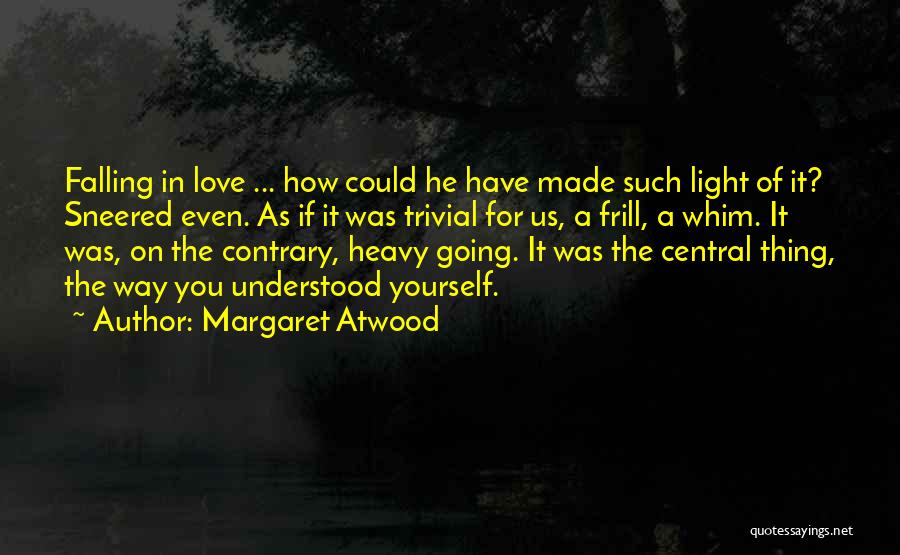 Importance Of Self Love Quotes By Margaret Atwood