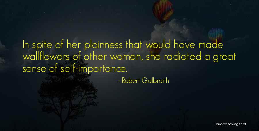 Importance Of Self Quotes By Robert Galbraith Importance Of Self Quotes By Robert Galbraith
