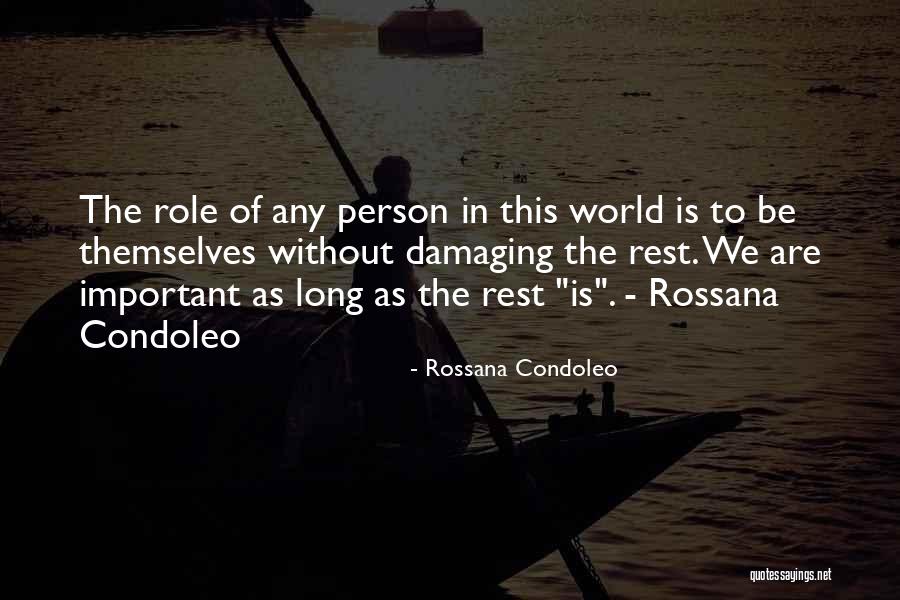 Importance Of Self Quotes By Rossana Condoleo Importance Of Self Quotes By Rossana Condoleo