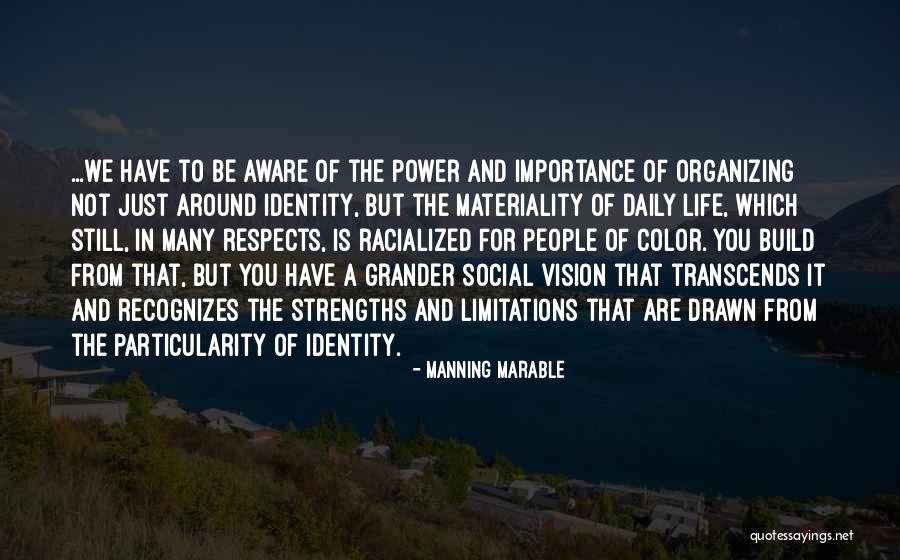 Importance Of Social Life Quotes By Manning Marable