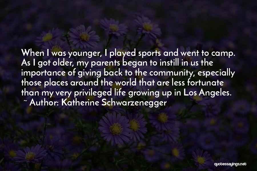 Importance Of Sports Quotes By Katherine Schwarzenegger