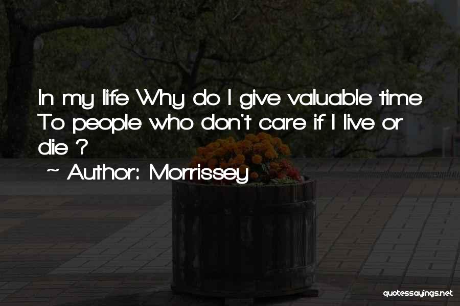 Importance Of Time In Our Life Quotes By Morrissey