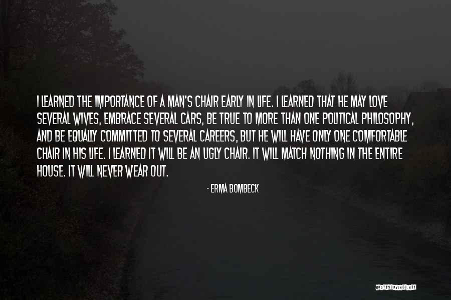 Importance Of True Love Quotes By Erma Bombeck Importance Of True Love Quotes By Erma Bombeck