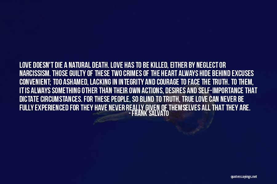 Importance Of True Love Quotes By Frank Salvato Importance Of True Love Quotes By Frank Salvato