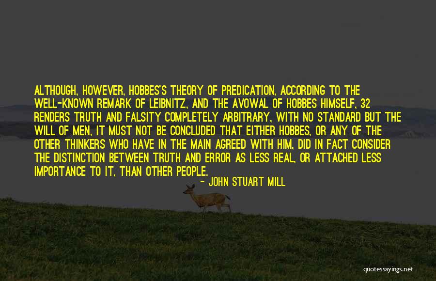 Importance Of Truth Quotes By John Stuart Mill Importance Of Truth Quotes By John Stuart Mill