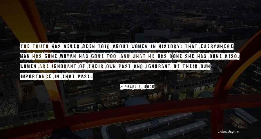 Importance Of Truth Quotes By Pearl S. Buck Importance Of Truth Quotes By Pearl S. Buck