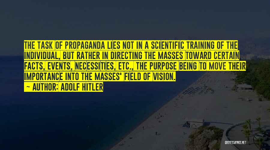 Importance Of Vision Quotes By Adolf Hitler