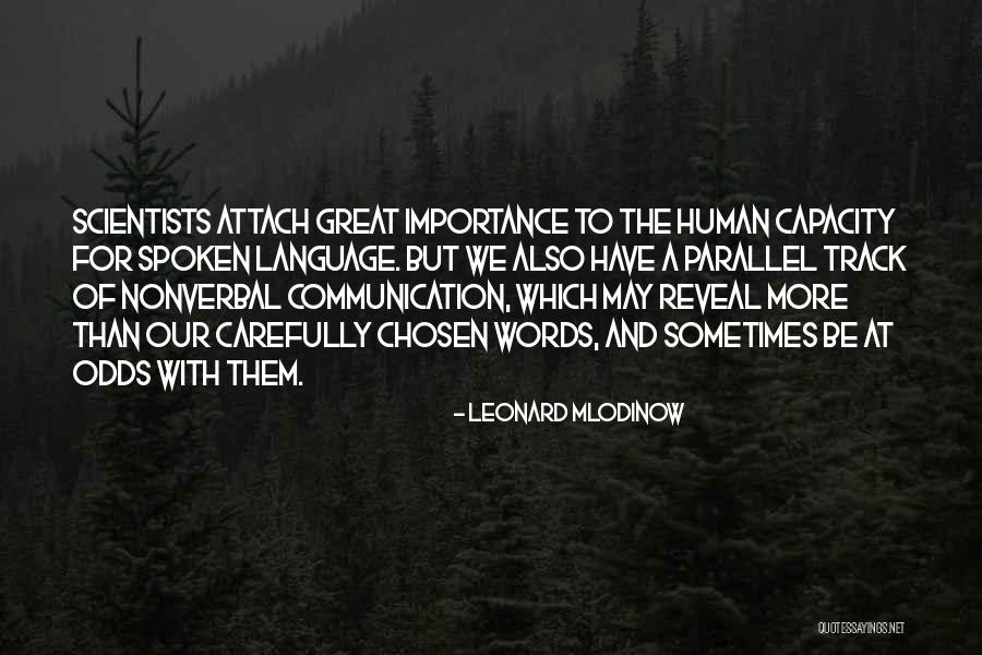 Importance Of Words Quotes By Leonard Mlodinow Importance Of Words Quotes By Leonard Mlodinow