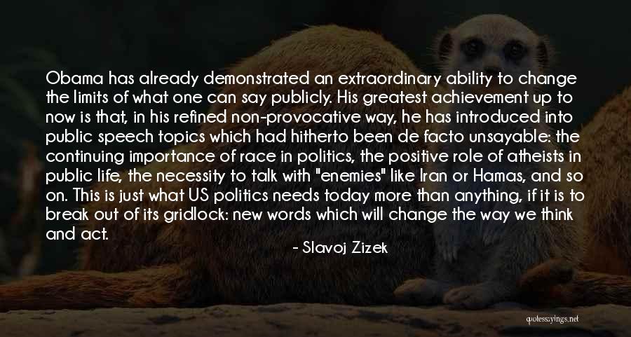 Importance Of Words Quotes By Slavoj Zizek Importance Of Words Quotes By Slavoj Zizek