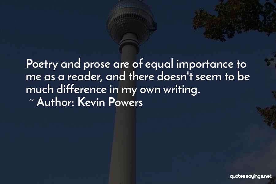 Importance Of Writing Quotes By Kevin Powers