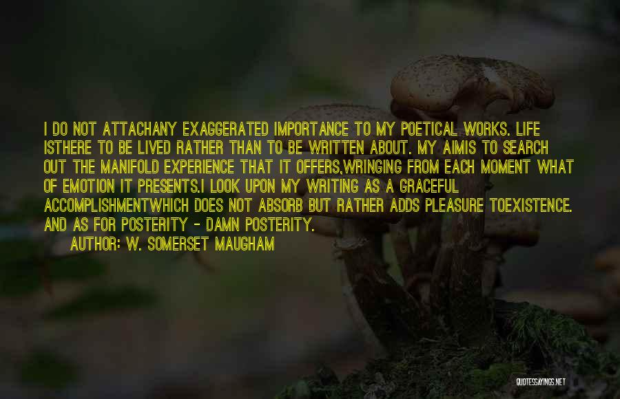 Importance Of Writing Quotes By W. Somerset Maugham
