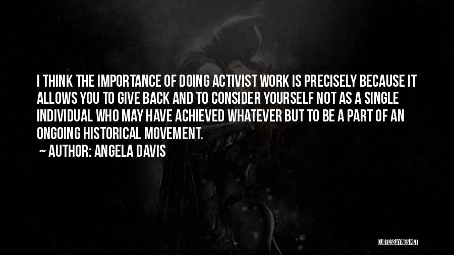 Importance Of You Quotes By Angela Davis