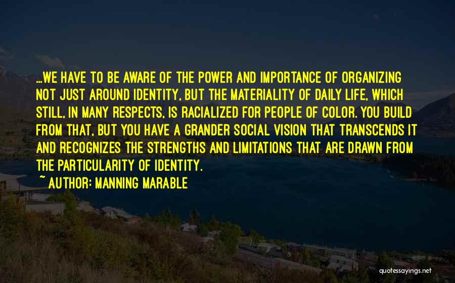 Importance Of You Quotes By Manning Marable