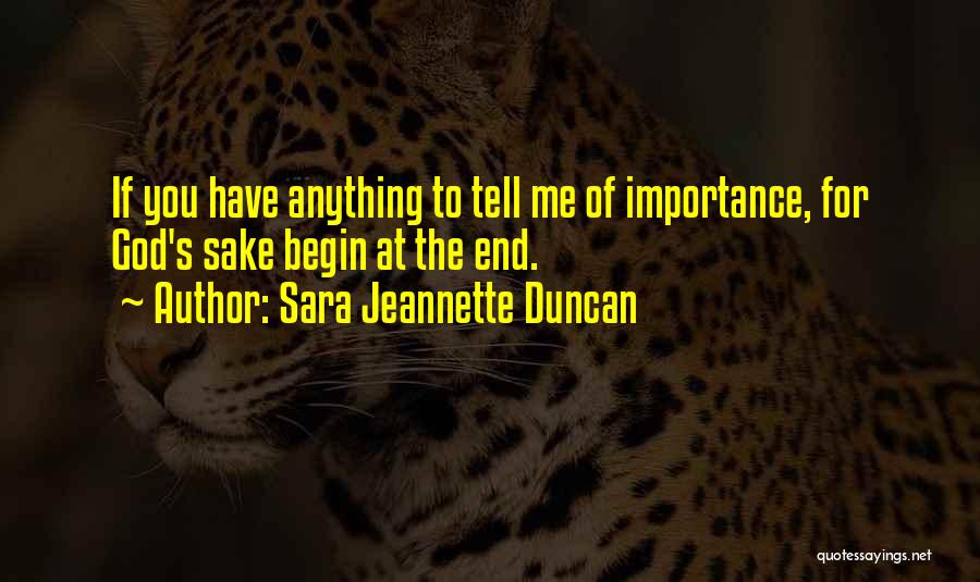 Importance Of You Quotes By Sara Jeannette Duncan