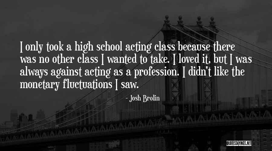 Important Adah Quotes By Josh Brolin Important Adah Quotes By Josh Brolin
