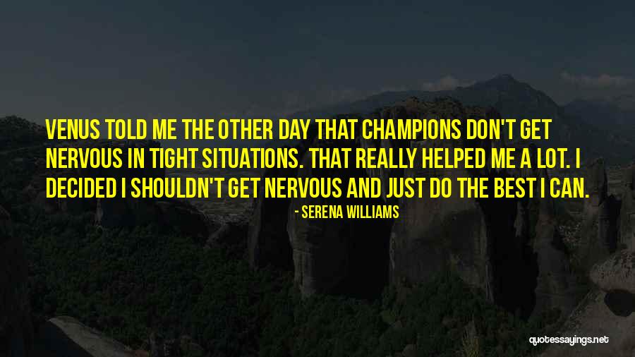 Important Adah Quotes By Serena Williams Important Adah Quotes By Serena Williams