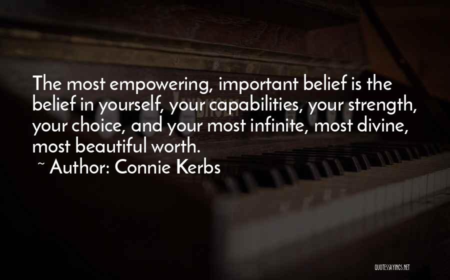 Important Beautiful Quotes By Connie Kerbs