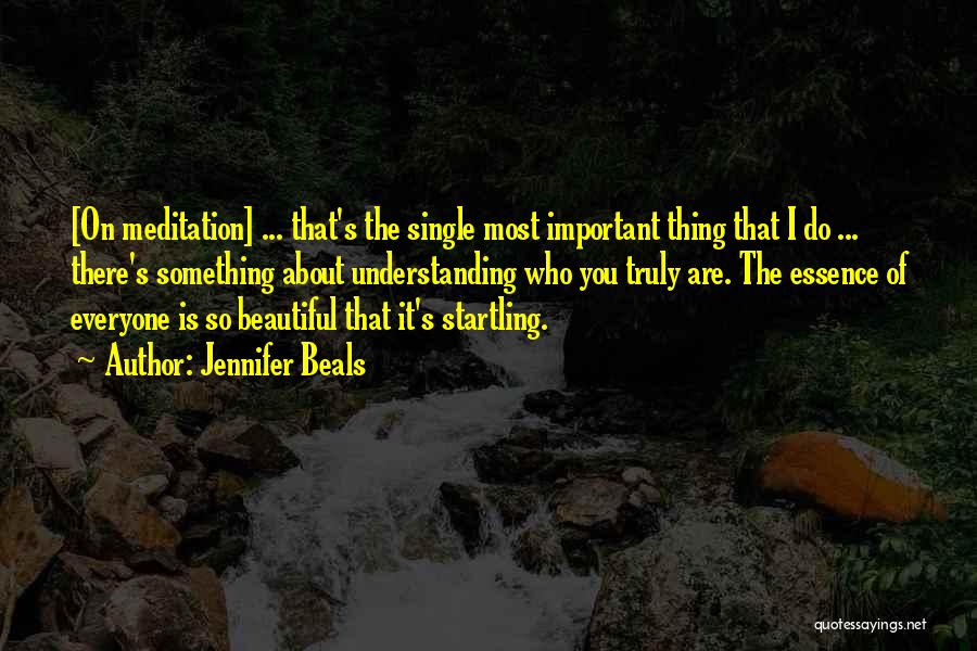 Important Beautiful Quotes By Jennifer Beals