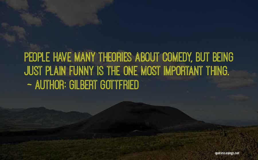 Important But Funny Quotes By Gilbert Gottfried