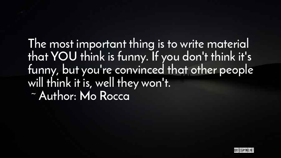 Important But Funny Quotes By Mo Rocca