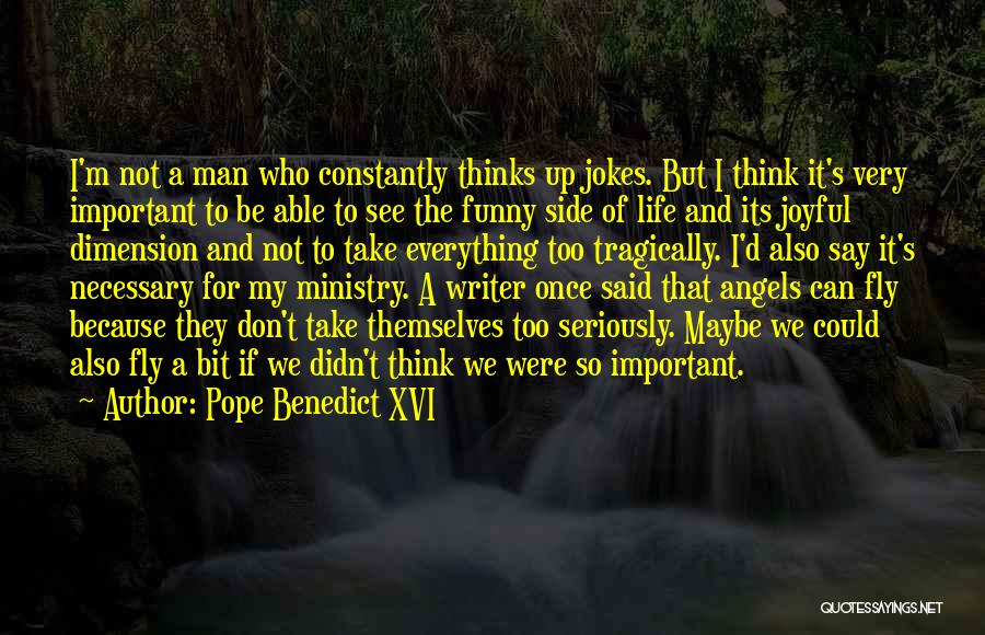 Important But Funny Quotes By Pope Benedict XVI