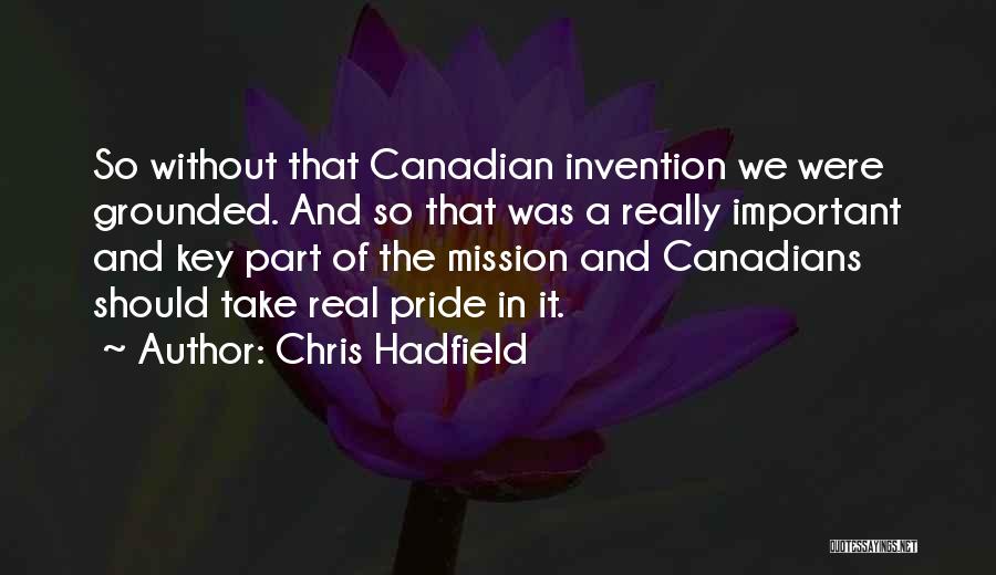 Important Canadian Quotes By Chris Hadfield
